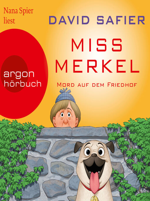 Title details for Mord auf dem Friedhof--Miss Merkel, Band 2 (Autorisierte Lesefassung (Gekürzte Ausgabe)) by David Safier - Wait list